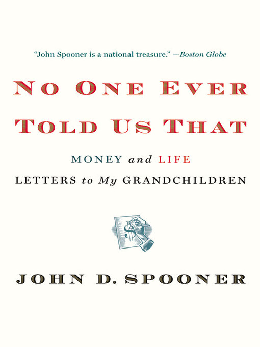Title details for No One Ever Told Us That by John D. Spooner - Wait list